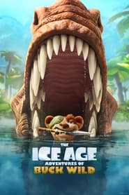 عصر یخبندان ۶: ماجراهای باک  The Ice Age Adventures of Buck Wild